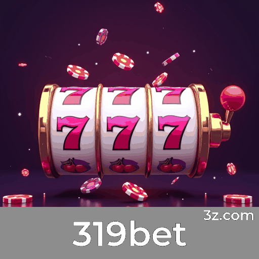 319bet: Seu Cassino Online Confiável e Seguro
